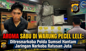 Aroma Sabu di Warung Pecel Lele: Ditresnarkoba Polda Sumsel Hantam Jaringan Narkoba Ratusan Juta.